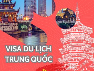 Dịch vụ xin visa du lịch Trung Quốc